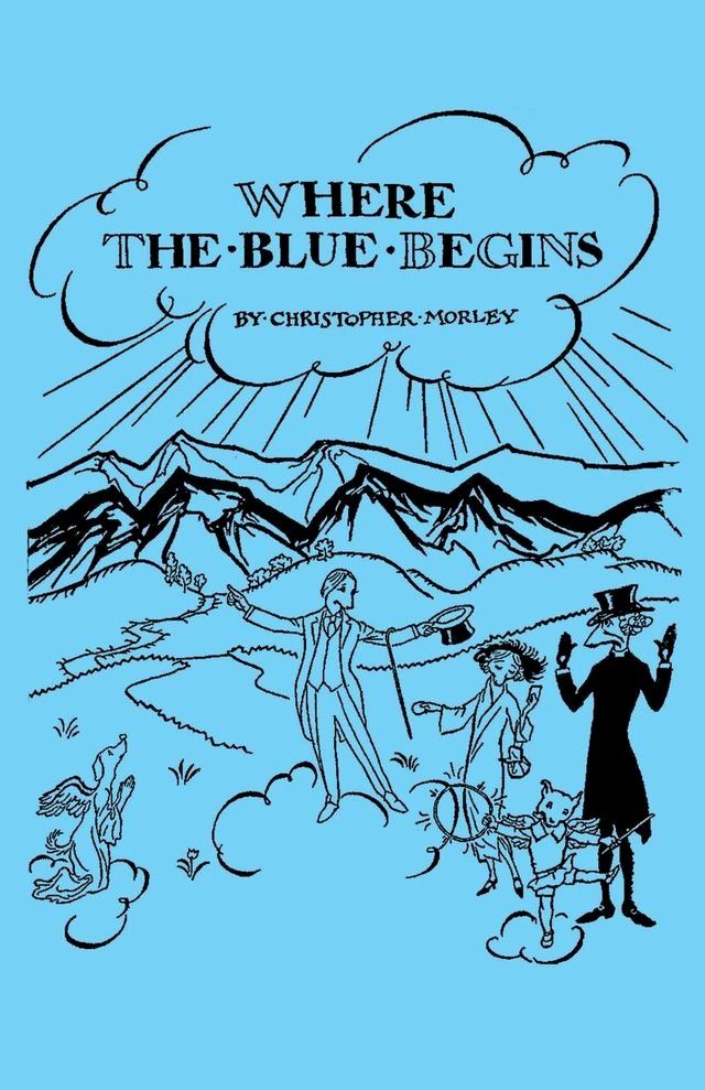  Where the Blue Begins(Kobo/電子書)