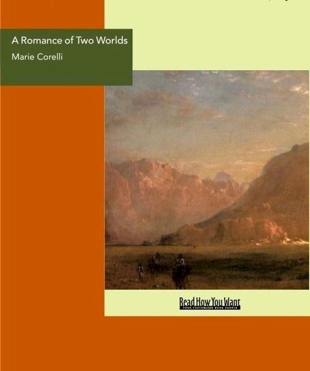  A Romance Of Two Worlds : A Novel(Kobo/電子書)