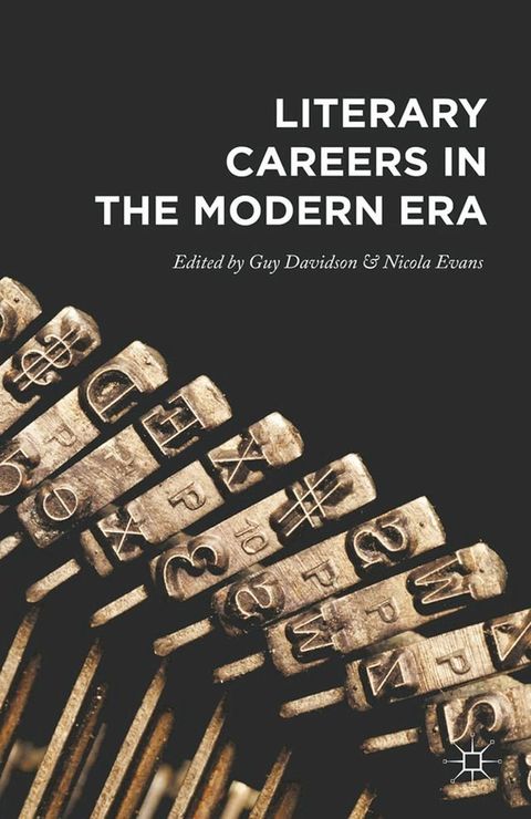 Literary Careers in the Modern Era(Kobo/電子書)