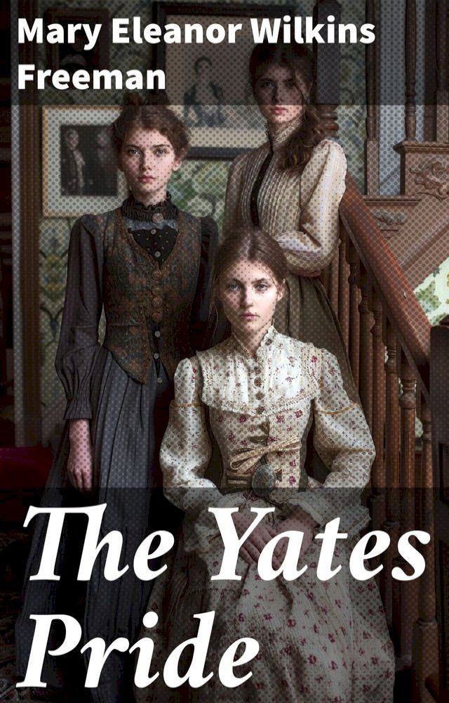  The Yates Pride(Kobo/電子書)