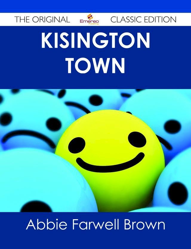  Kisington Town - The Original Classic Edition(Kobo/電子書)