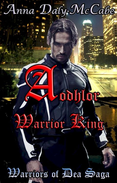 Aodhlor: Warrior King(Kobo/電子書)