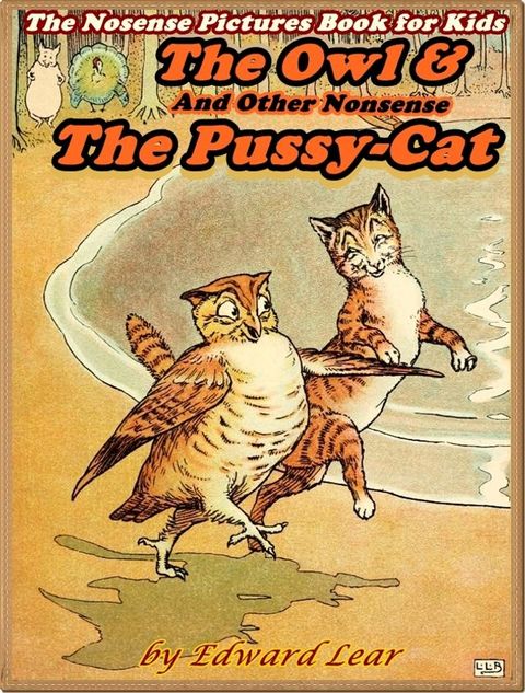 THE OWL AND THE PUSSY-CAT : nonsense literary (Illustrated)(Kobo/電子書)