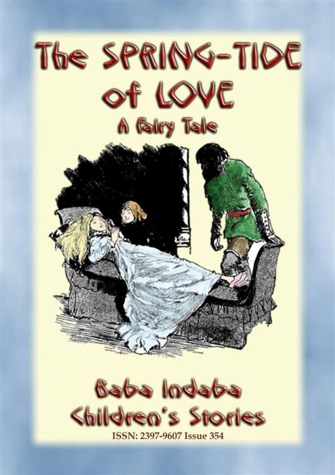 THE SPRING-TIDE OF LOVE - An Unusual Fairy Tale(Kobo/電子書)