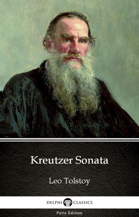 Kreutzer Sonata by Leo Tolstoy (Illustrated)(Kobo/電子書)