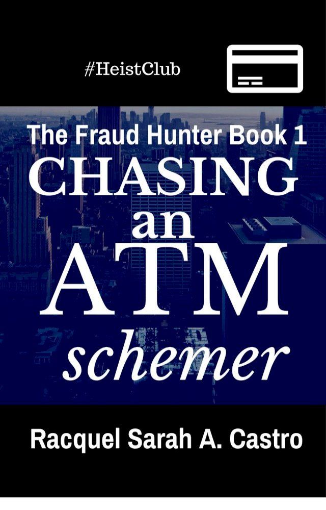  Chasing an ATM Schemer(Kobo/電子書)