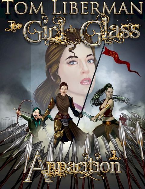 The Girl in Glass I: Apparition(Kobo/電子書)