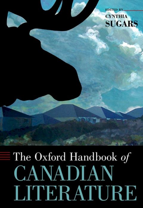 The Oxford Handbook of Canadian Literature(Kobo/電子書)