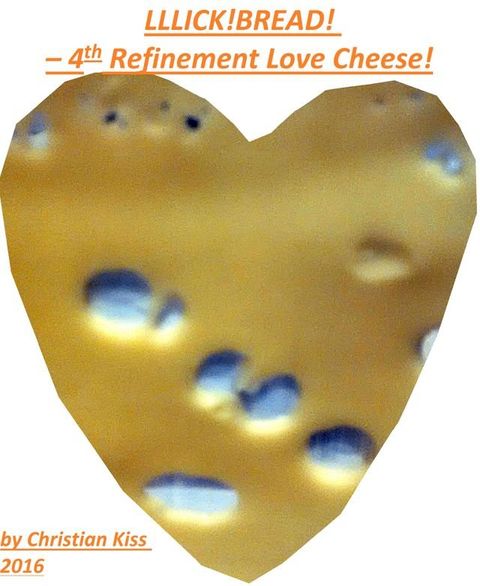 Lllick!Bread!: 4th Refinement Love Cheese!(Kobo/電子書)