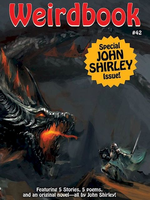 Weirdbook #42: Special John Shirley Issue(Kobo/電子書)