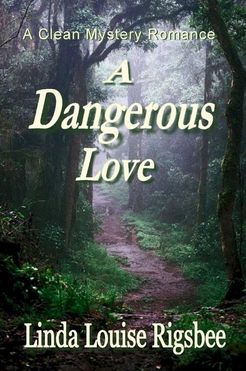 A Dangerous Love(Kobo/電子書)