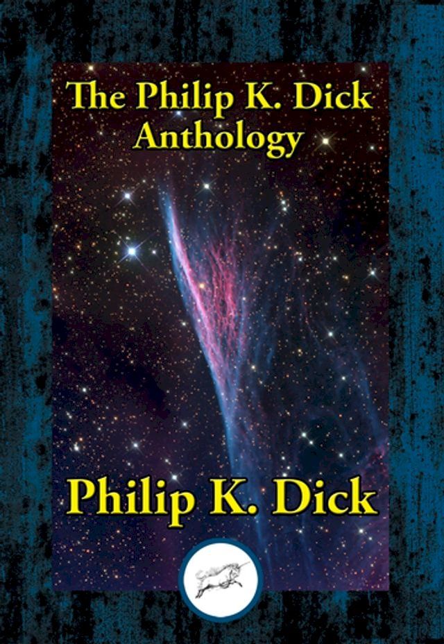  The Philip K. Dick Anthology(Kobo/電子書)