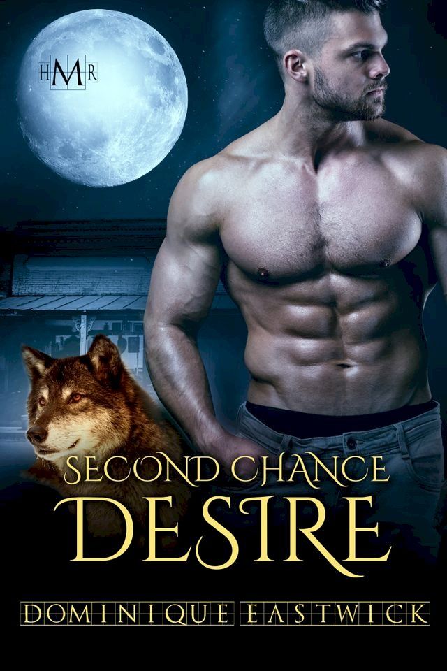  Second Chance Desire (Hot Moon Rising #8)(Kobo/電子書)