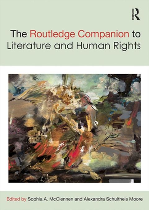 The Routledge Companion to Literature and Human Rights(Kobo/電子書)