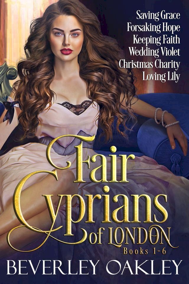  Fair Cyprians of London Books 1-6(Kobo/電子書)