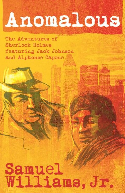 Anomalous: The Adventures of Sherlock Holmes(Kobo/電子書)