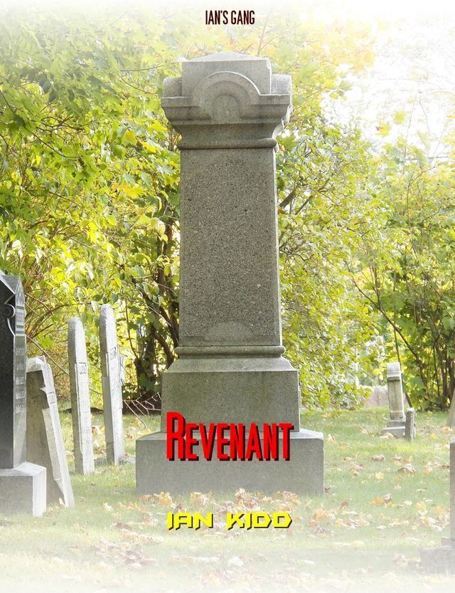  Ian's Gang: Revenant(Kobo/電子書)