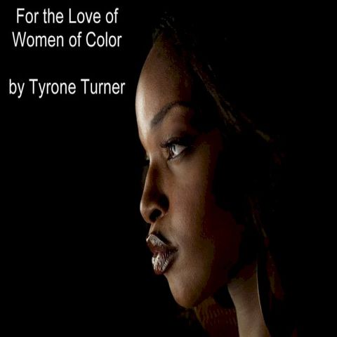 For the Love of Women of Color(Kobo/電子書)