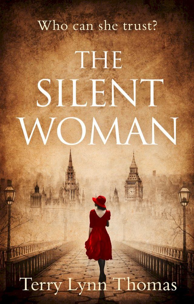  The Silent Woman: The USA TODAY BESTSELLER – gripping historical fiction (Cat Carlisle, Book 1)(Kobo/電子書)