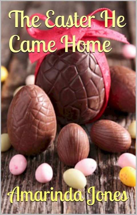 The Easter He Came Home(Kobo/電子書)