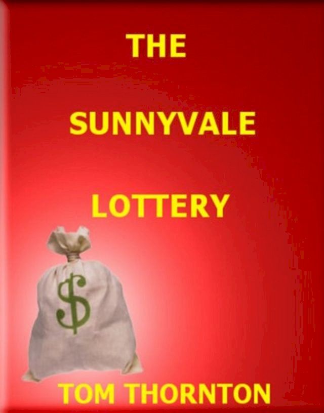  THE SUNNYVALE LOTTERY(Kobo/電子書)