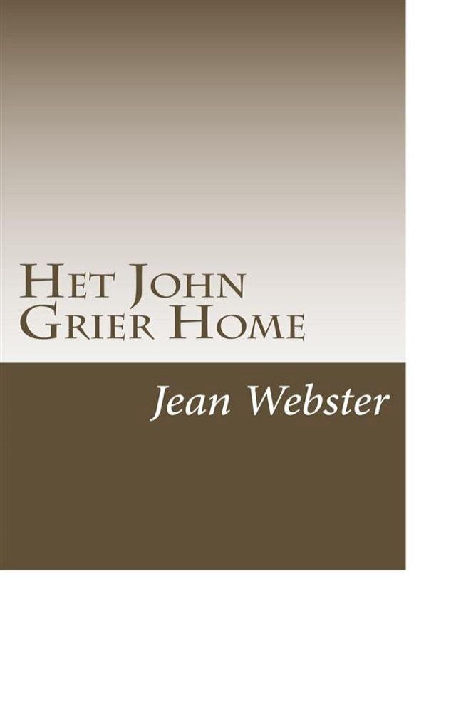  Het John Grier Home(Kobo/電子書)