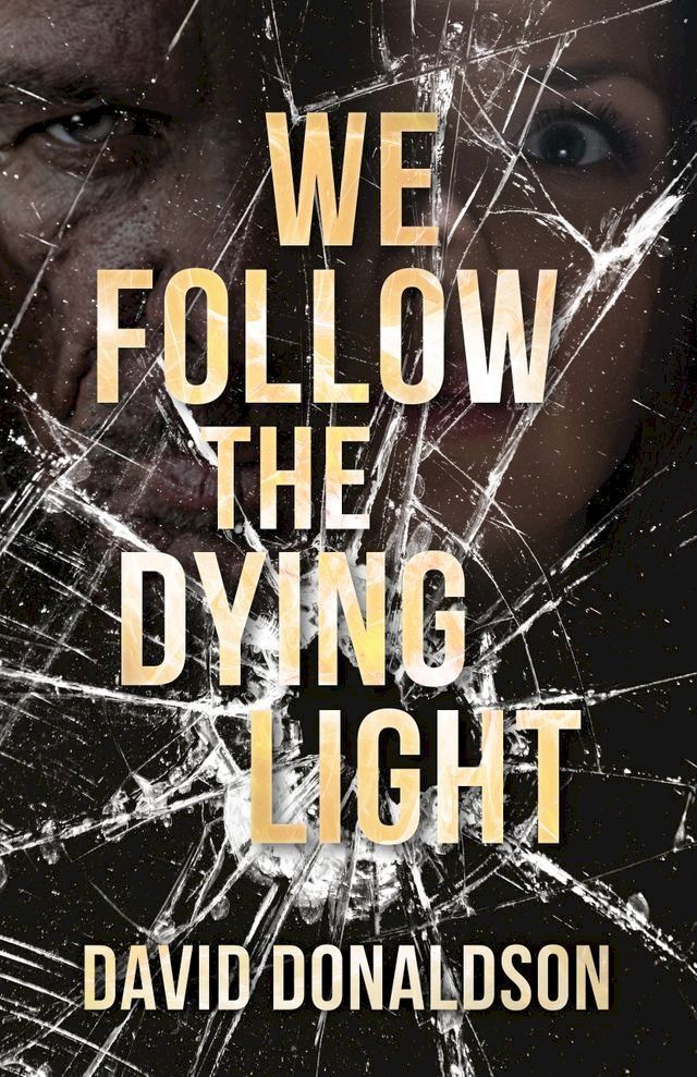  We Follow the Dying Light(Kobo/電子書)