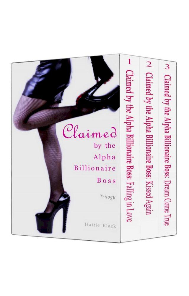  Claimed by the Alpha Billionaire Boss Trilogy (BWWM Interracial Romance Short Stories)(Kobo/電子書)