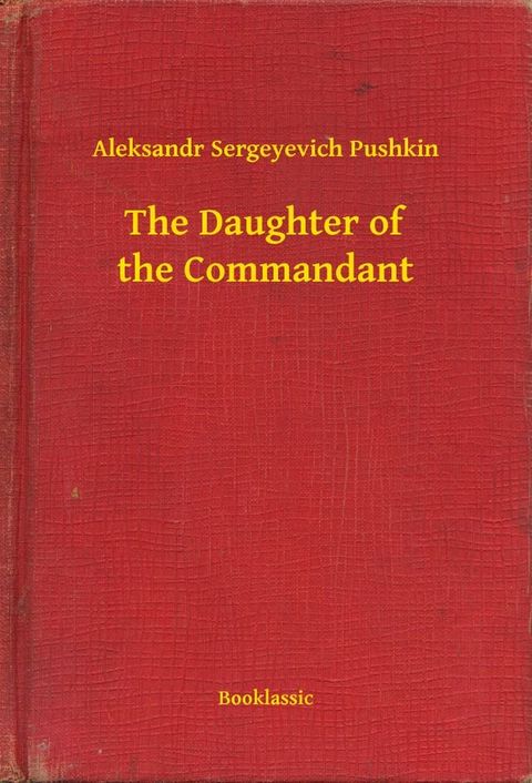 The Daughter of the Commandant(Kobo/電子書)