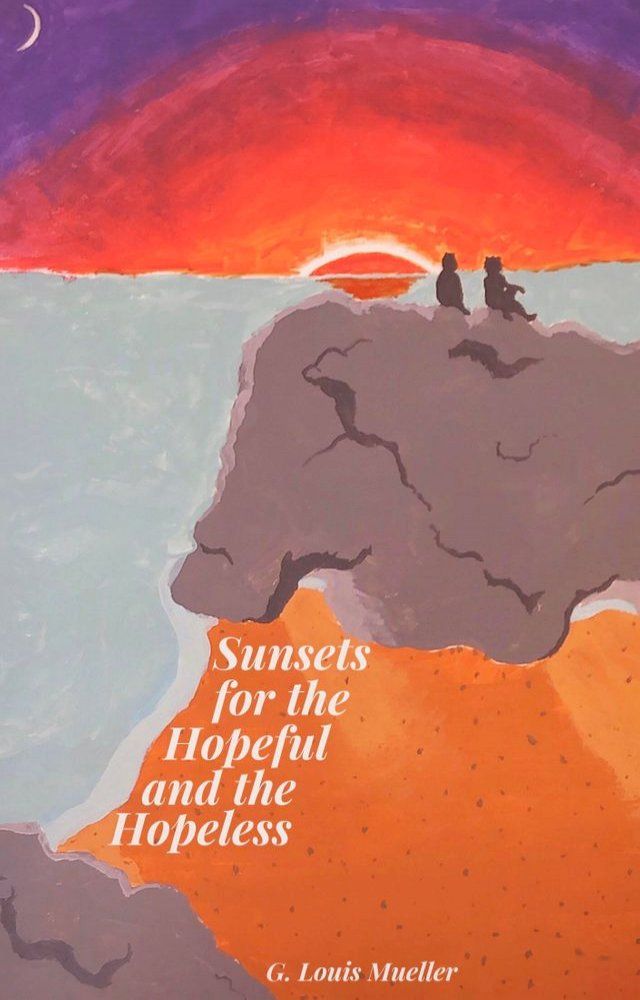  Sunsets for the Hopeful and the Hopeless(Kobo/電子書)