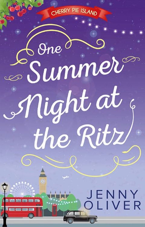 One Summer Night At The Ritz (Cherry Pie Island, Book 4)(Kobo/電子書)