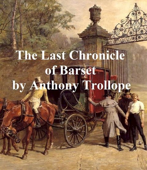 The Last Chronicle of Barset(Kobo/電子書)