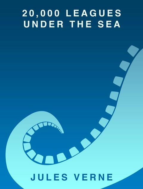 Twenty Thousand Leagues Under the Sea(Kobo/電子書)