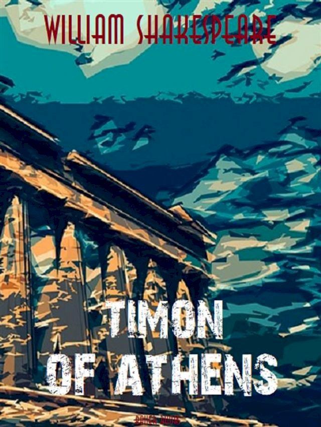  Timon of Athens(Kobo/電子書)