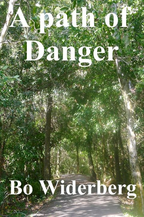 A Path of Danger(Kobo/電子書)