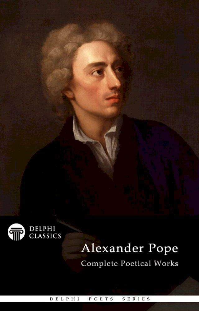  Complete Works of Alexander Pope (Delphi Classics)(Kobo/電子書)