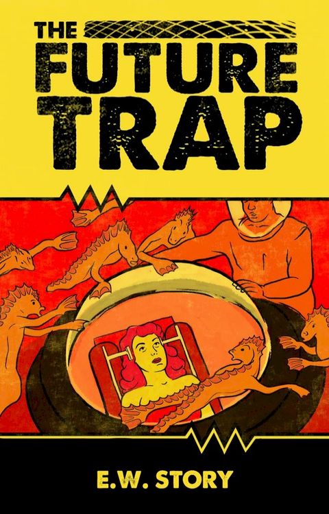 The Future Trap(Kobo/電子書)