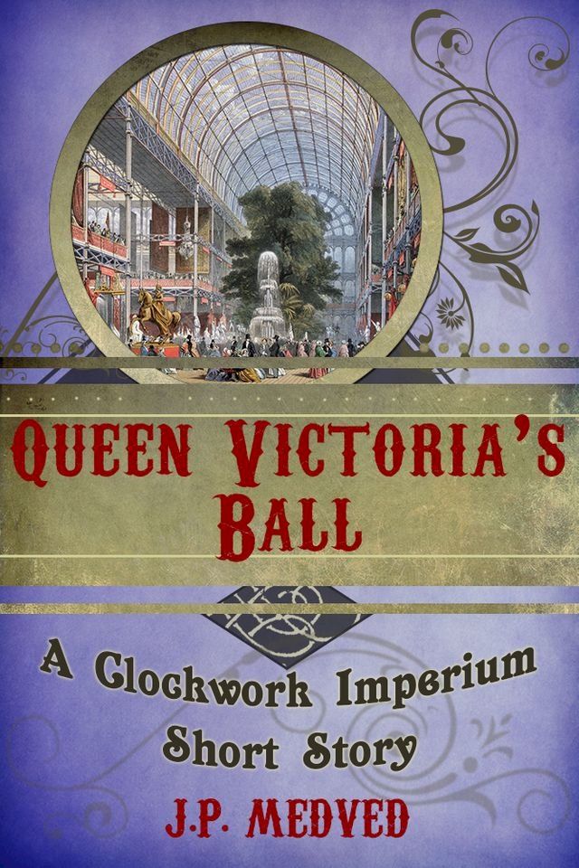  Queen Victoria's Ball(Kobo/電子書)