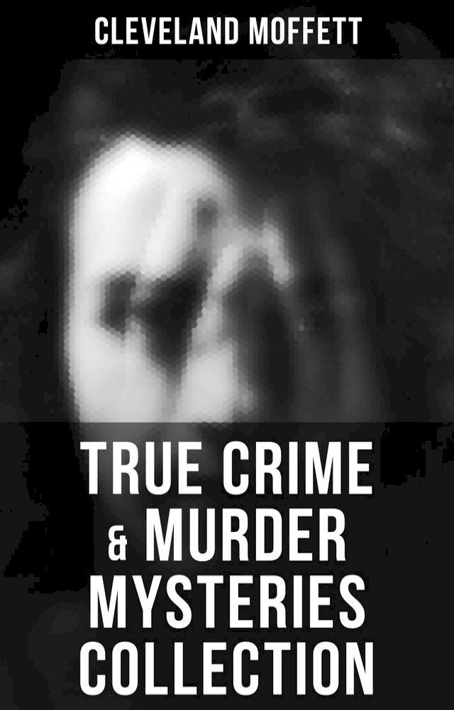  True Crime & Murder Mysteries Collection(Kobo/電子書)