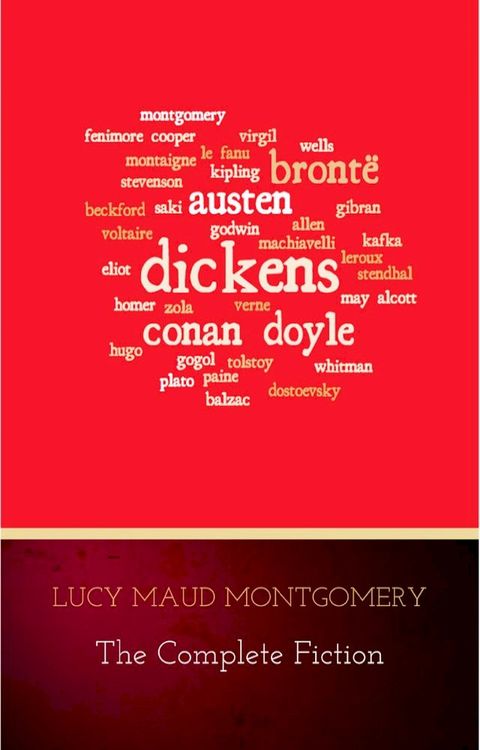 Complete Novels of Lucy Maud Montgomery(Kobo/電子書)