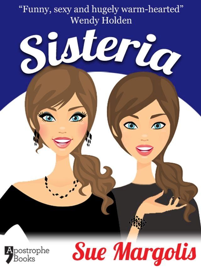  Sisteria: Best-Selling Chicklit Fiction(Kobo/電子書)