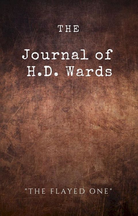 The Journal of H.D. Wards(Kobo/電子書)