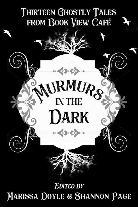 Murmurs in the Dark: Thirteen Ghostly Tales from Book View Cafe(Kobo/電子書)