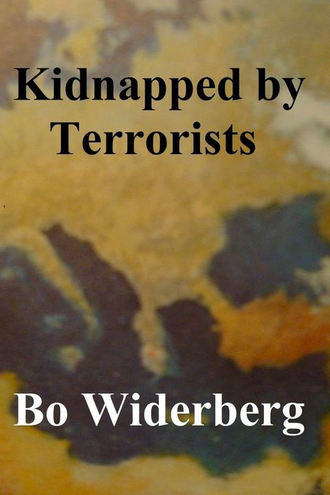 Kidnapped by Terrorists(Kobo/電子書)