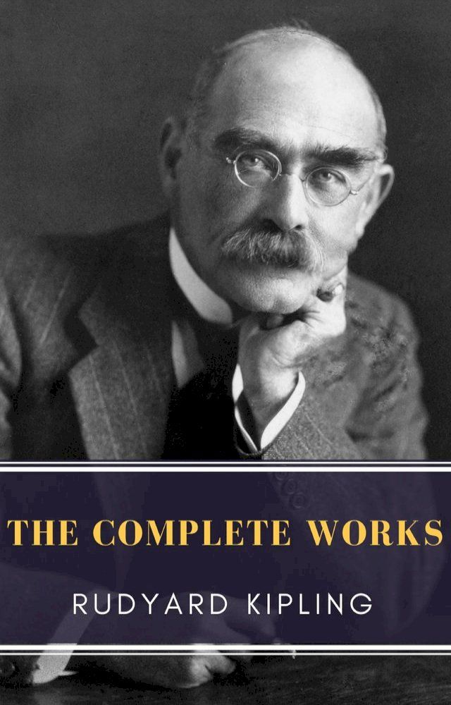  The Complete Works of Rudyard Kipling(Kobo/電子書)