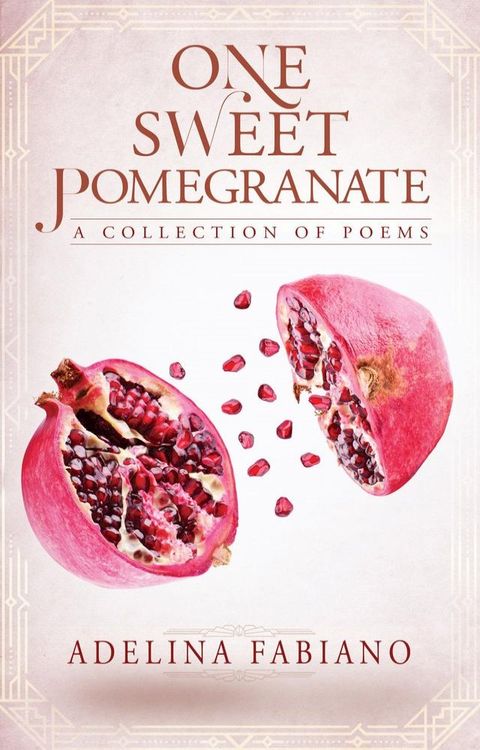 One Sweet Pomegranate(Kobo/電子書)