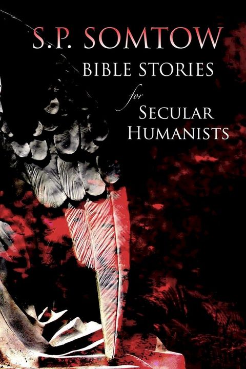 Bible Stories for Secular Humanists(Kobo/電子書)