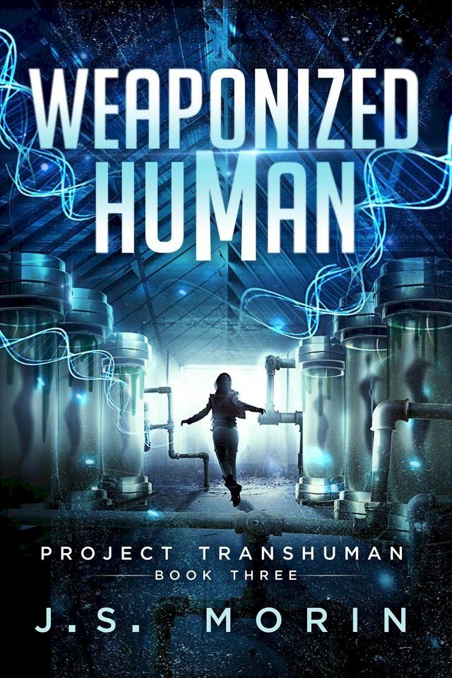  Weaponized Human(Kobo/電子書)