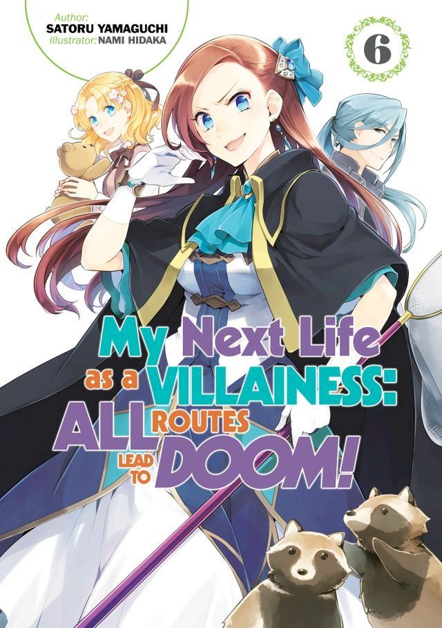  My Next Life as a Villainess: All Routes Lead to Doom! Volume 6(Kobo/電子書)