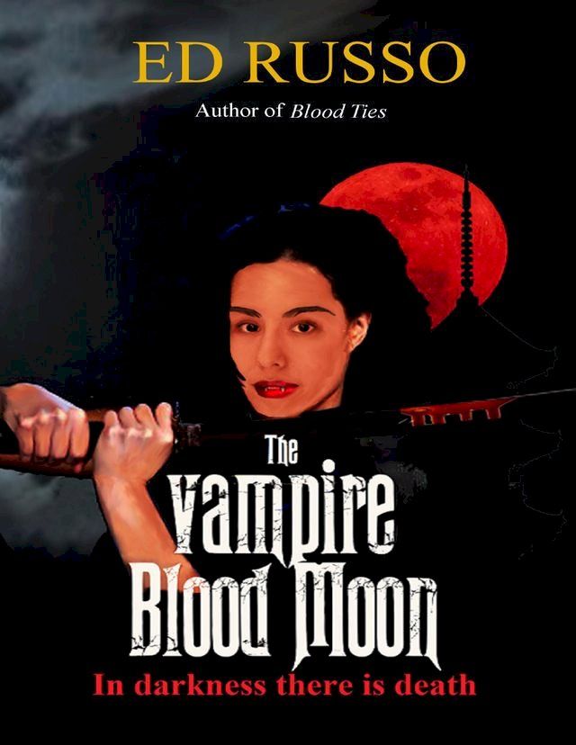  The Vampire Blood Moon(Kobo/電子書)